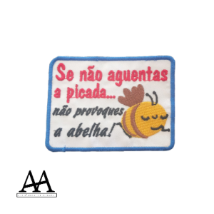 Se não aguentas a picada… não provoques a abelha!